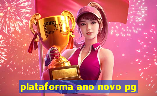 plataforma ano novo pg